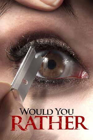 Would You Rather Poster Would You Rather 2012