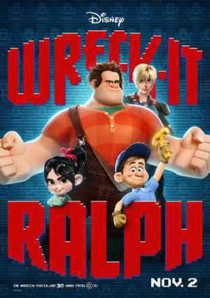 Wreck It Ralph Poster Wreck It Ralph 2012