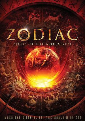 Zodiac Signs Of Apocalypse Poster Zodiac Signs Of Apocalypse 2014