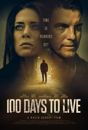 100 Days To Live Poster 100 Days To Live 2019
