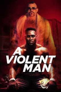 A Violent Man Poster A Violent Man 2017