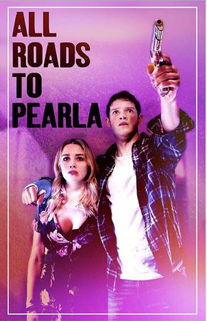 All Roads To Pearla Poster All Roads To Pearla 2020