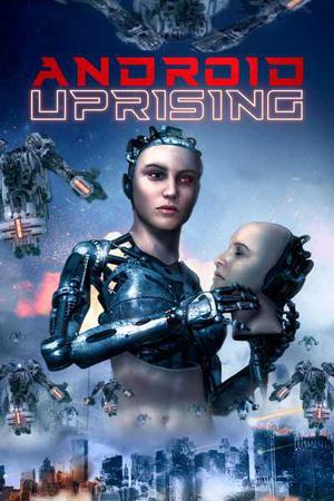 Android Uprising Poster Android Uprising 2020