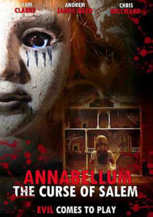 Annabellum The Curse Of Salem Poster Annabellum The Curse Of Salem 2019