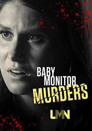 Baby Monitor Murders Poster Baby Monitor Murders 2020
