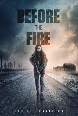 Before The Fire Poster Before The Fire 2020