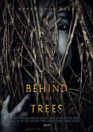 Behind The Trees Poster Behind The Trees 2019