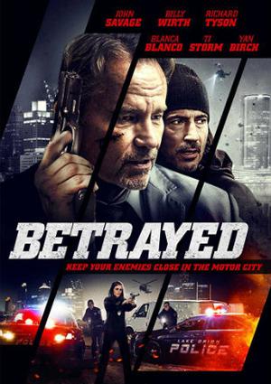 Betrayed Poster Betrayed 2018