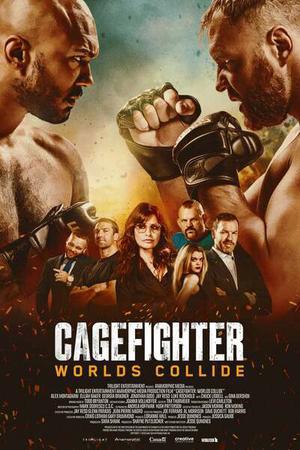 Cagefighter: Worlds Collide Poster Cagefighter: Worlds Collide 2020