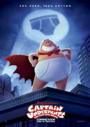 Captain Underplants: The First Epic Movie Poster Captain Underplants: The First Epic Movie 2017