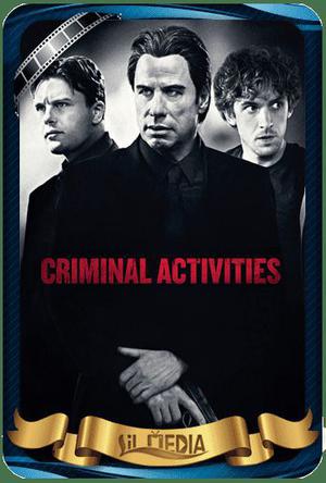 Criminal Activities Poster Criminal Activities 2015