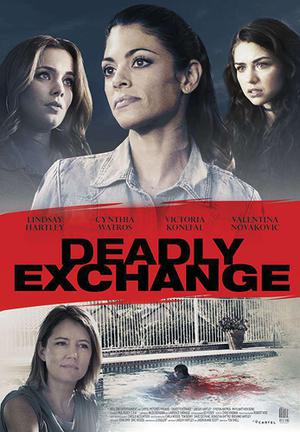 Deadly Exchange Poster Deadly Exchange 2017