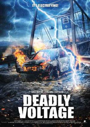 Deadly Voltage Poster Deadly Voltage 2015