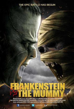 Frankenstein Vs The Mummy Poster Frankenstein Vs The Mummy 2015