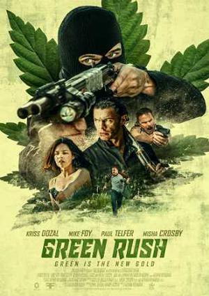 Green Rush Poster Green Rush 2020
