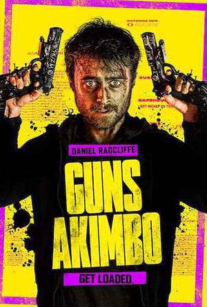 Guns Akimbo Poster Guns Akimbo 2019