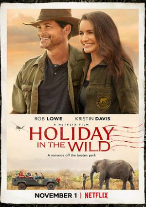 Holiday In The Wild Poster Holiday In The Wild 2019