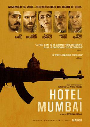 Hotel Mumbai Poster Hotel Mumbai 2018
