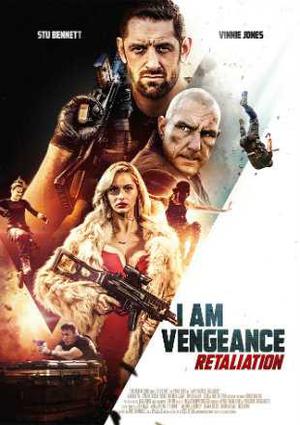 I Am Vengeance Retaliation Poster I Am Vengeance Retaliation 2020