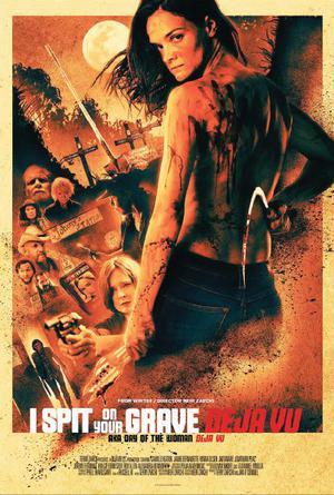 [18+] I Spit On Your Grave Deja Vu 2019 