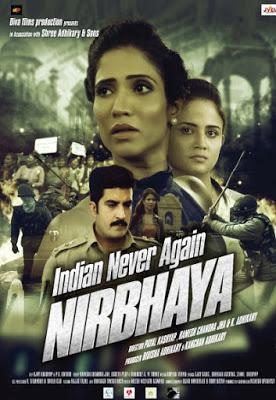 Indian Never Again Nirbhaya Poster Indian Never Again Nirbhaya 2018