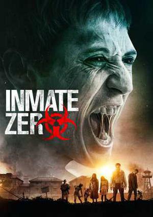 Inmate Zero Poster Inmate Zero 2019