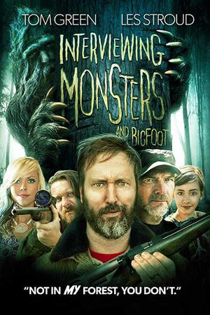 Interviewing Monsters And Bigfoot Poster Interviewing Monsters And Bigfoot 2020