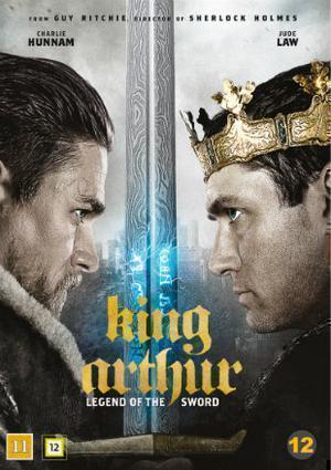 King Arthur: Legend Of The Sword Poster King Arthur: Legend Of The Sword 2017