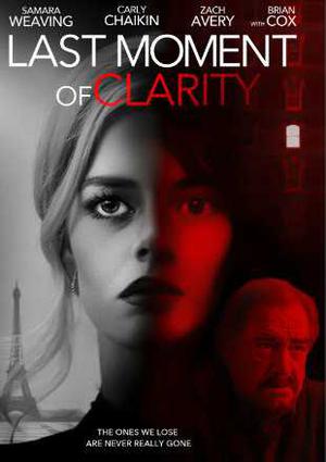 Last Moment Of Clarity Poster Last Moment Of Clarity 2020