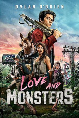 Love And Monsters Poster Love And Monsters 2020