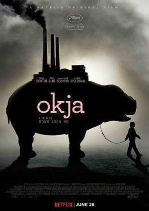 Okja Poster Okja 2017 Netflix
