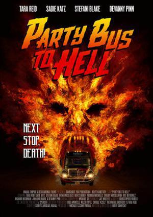 Bus Party To Hell Poster Bus Party To Hell 2017
