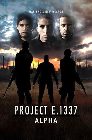 Project E. 1337 Alpha Poster Project E. 1337 Alpha 2018
