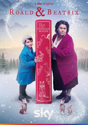 Roald & Beatrix: The Tail Of The Curious Mouse Poster Roald & Beatrix: The Tail Of The Curious Mouse 2020