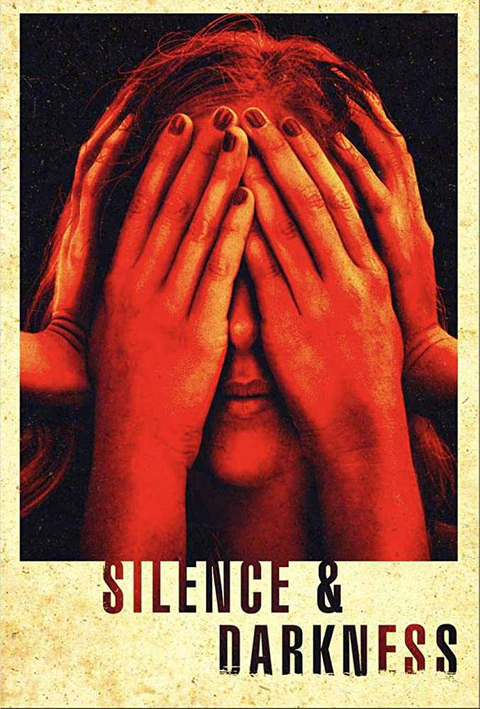 Silence & Darkness Poster Silence & Darkness 2020