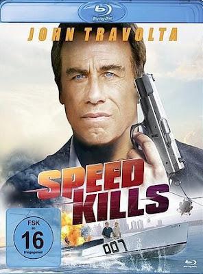 Speed Kills Poster Speed Kills 2018