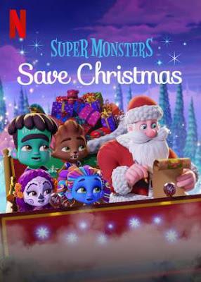 Super Monsters Save Christmas Poster Super Monsters Save Christmas 2019