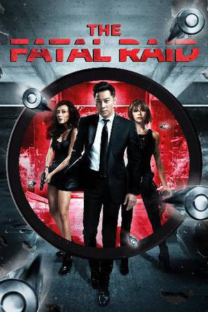 The Fatal Raid 2019