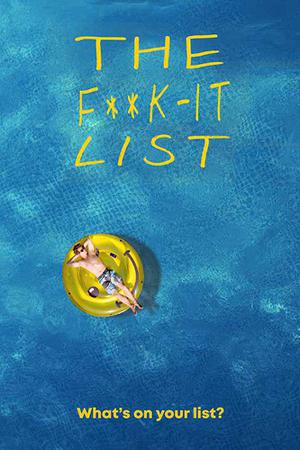 The Fuck It List Poster The Fuck It List 2020