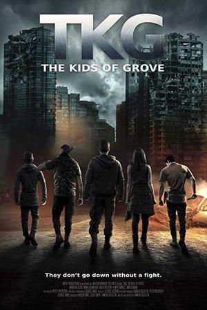 Tkg: The Kids Of Grove Poster Tkg: The Kids Of Grove 2020