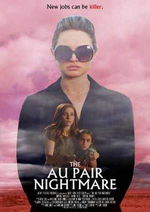 The Au Pair Nightmare Poster The Au Pair Nightmare 2020