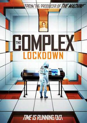 The Complex Lockdown Poster The Complex Lockdown 2020