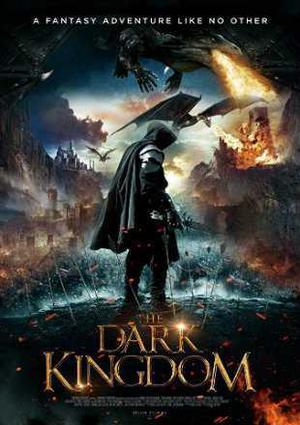 The Dark Kingdom Poster The Dark Kingdom 2019