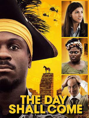 The Day Shall Come Poster The Day Shall Come 2021
