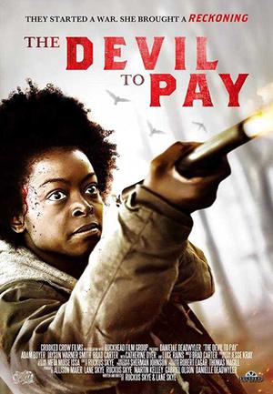 The Devil To Pay Poster The Devil To Pay 2020