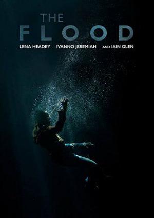 The Flood Poster The Flood 2019