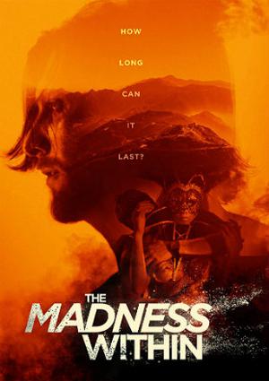 The Madness Within Poster The Madness Within 2019