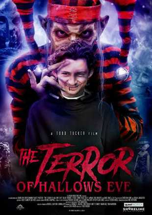 The Terror Of Hallow's Eve Poster The Terror Of Hallow's Eve 2017