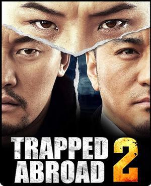 Trapped Abroad 2 Poster Trapped Abroad 2 2016
