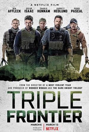 Triple Frontier Poster Triple Frontier 2019